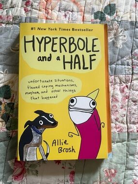 Hyperbole and a Half by Allie Brosh Soft Cover Book - Humor - Like New Preowned